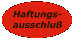 Haftungsausschlu&szlig;